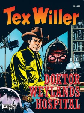 TEX WILLER 697-DOKTOR WEYLANDS HOSPITAL