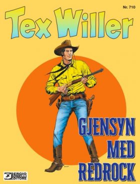 TEX WILLER 710-GJENSYN MED REDROCK
