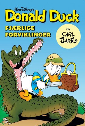 CARL BARKS FJÆRLIGE FORVIKLINGER